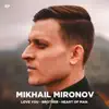 Mikhail Mironov - Mikhail Mironov - Single